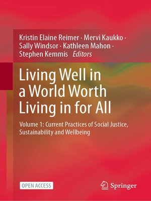 cover image of Living Well in a World Worth Living in for All, Volume 1